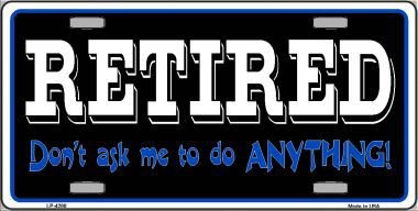 Retired Do Not Ask Metal Novelty License Plate Tag LP-4280