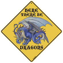 Load image into Gallery viewer, CROSSWALKS Here be Dragons Crossing 12&quot; X 12&quot; Aluminum Sign (X232)
