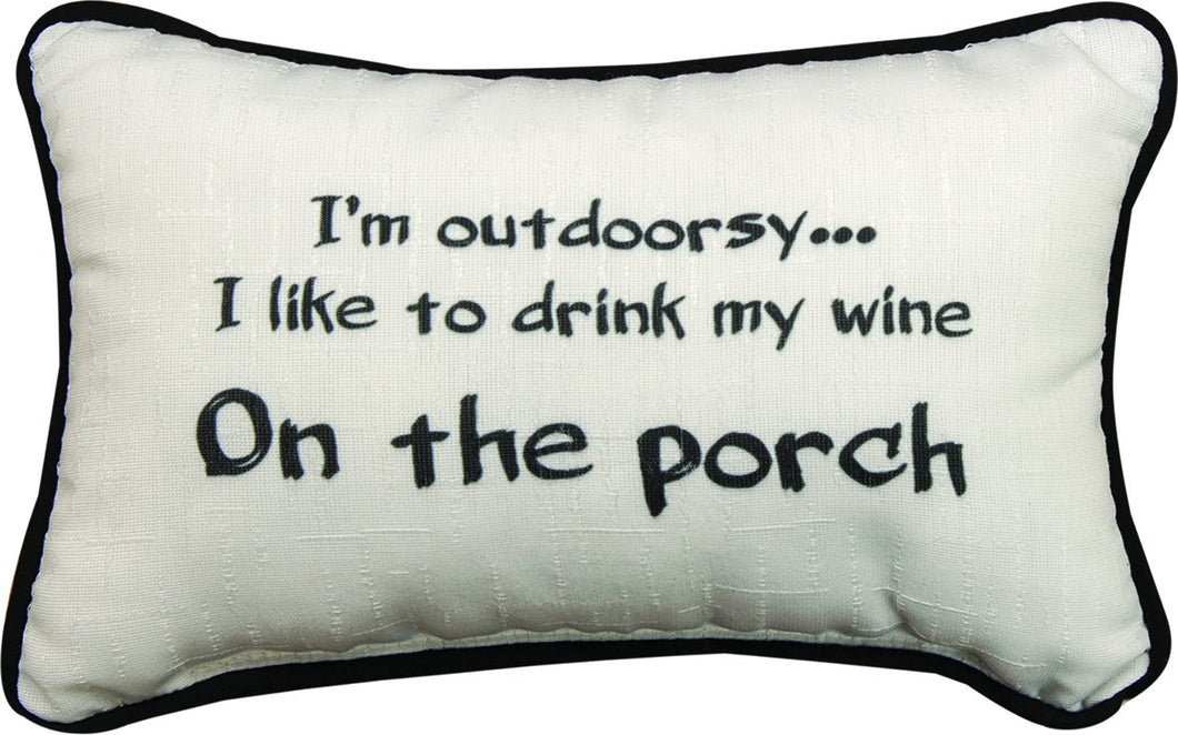 Manual Woodworkers Woodworkers Outdoorsy Drink Wine on Porch 12.5 x 8.5 Inch Woven Decorative Throw Pillow