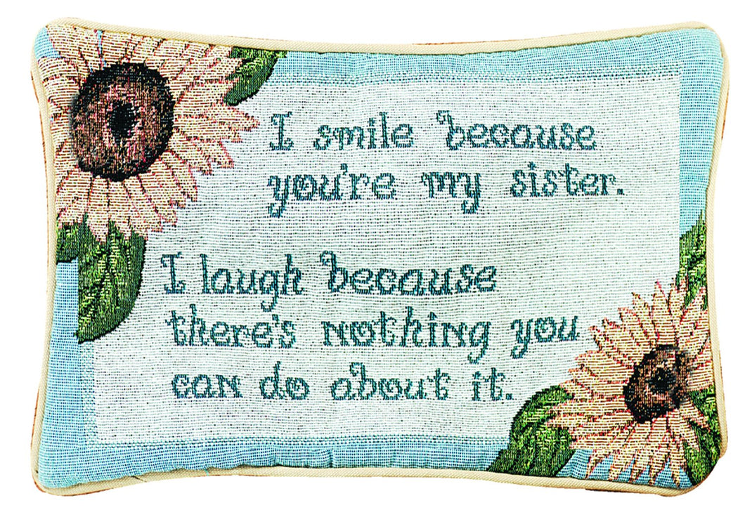 Manual Woodworkers 12.5 x 8.5-Inch Decorative Throw Pillow, I Smile I Laugh/Sister