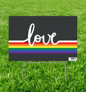 Life - Size Outdoor Coroplast LGBT Love Yard Sign - AT TEN Distribution