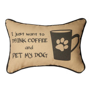 Manual Woodworker I Just Want to Drink Coffee and Pet My Dog Pillow - Coffee Dog Pillow - Outdoor/Indoor Pillow - Decorative Pillow, 17 x 9 Inches - AT TEN Distribution